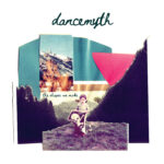 Dance Myth - The Shapes We Make